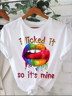 Graphic Tee "I licked it so it's mine" 🆕